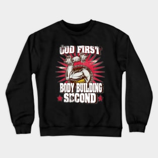 God First Bodybuilding Second Religious Lifting Crewneck Sweatshirt